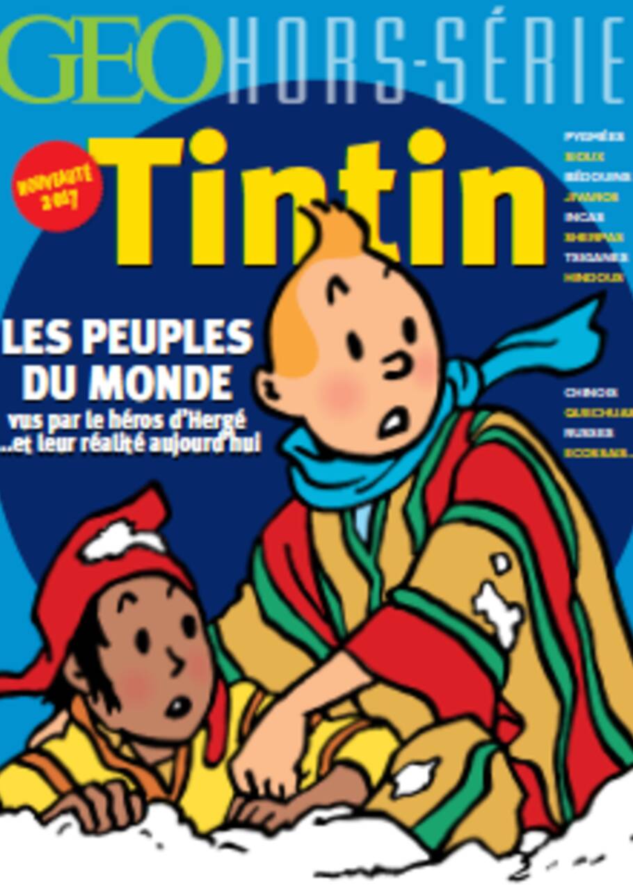 Tintin et les peuples du monde dans le nouveau hors-série GEO