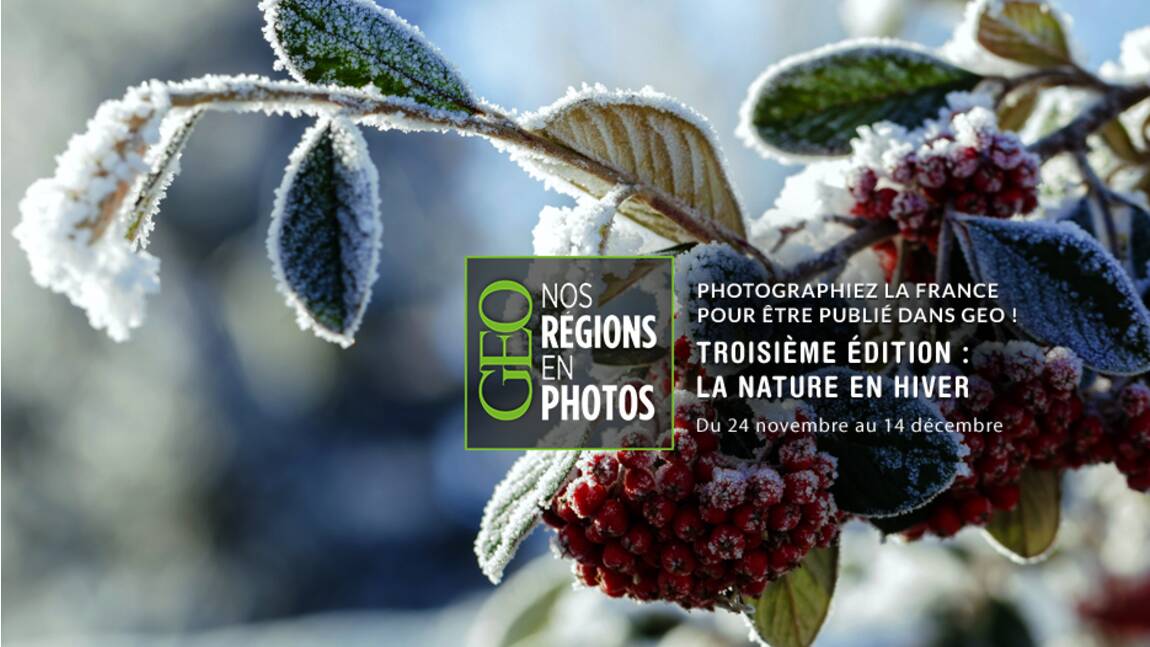 Grand concours GEO "Nos régions en photos" - Troisième édition
