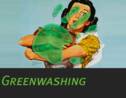 Le greenwashing, qu'est-ce que c'est ?