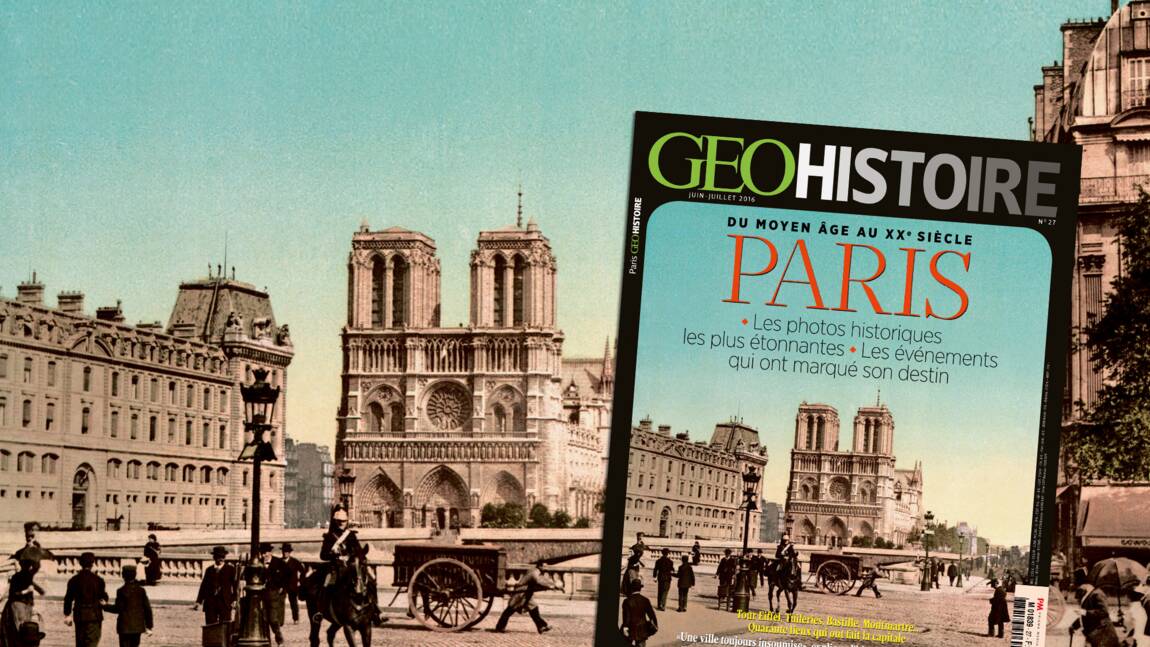 Paris, du Moyen Age au XXe siècle, dans le nouveau GEO Histoire