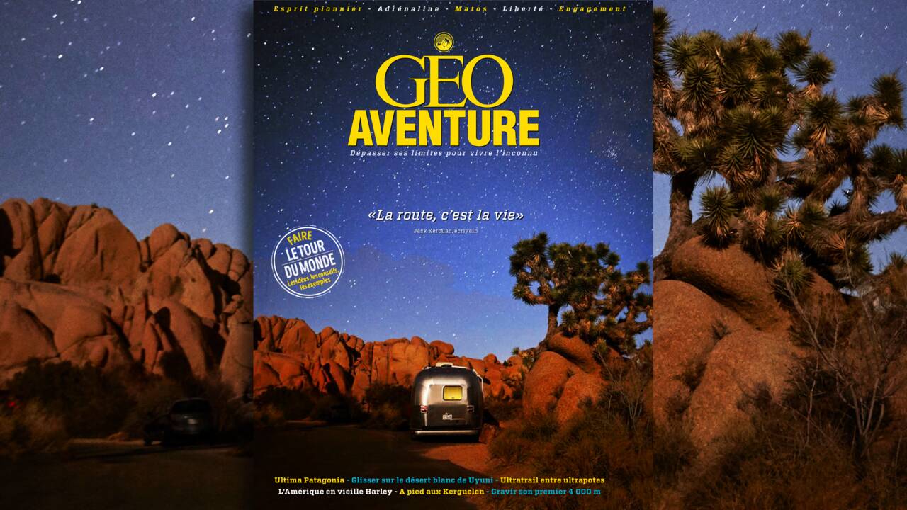 "La route, c'est la vie" : le nouveau GEO Aventure est sorti !