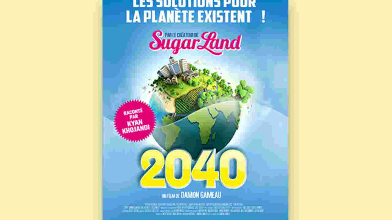 2040, le documentaire qui rend optimiste sur l’avenir de la planète