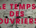 Arte raconte "Le temps des ouvriers" dans une série documentaire avec Bernard Lavilliers