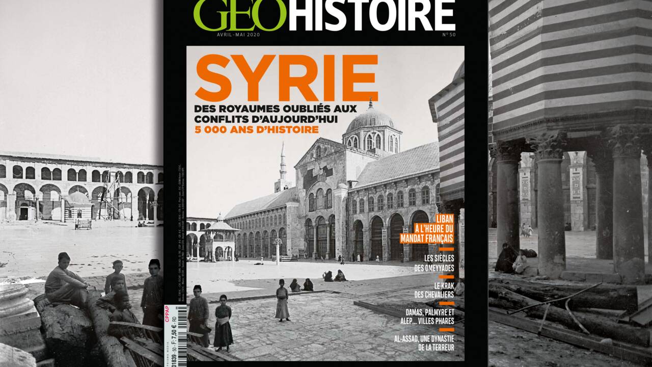 Des royaumes oubliés aux conflits d'aujourd'hui : la Syrie dans le nouveau numéro de GEO Histoire