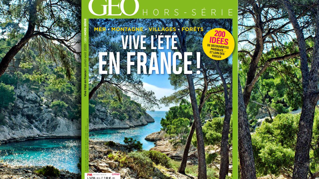 Vacances en France : mer, montagne, villages, forêts... 200 idées au sommaire du nouveau hors-série GEO