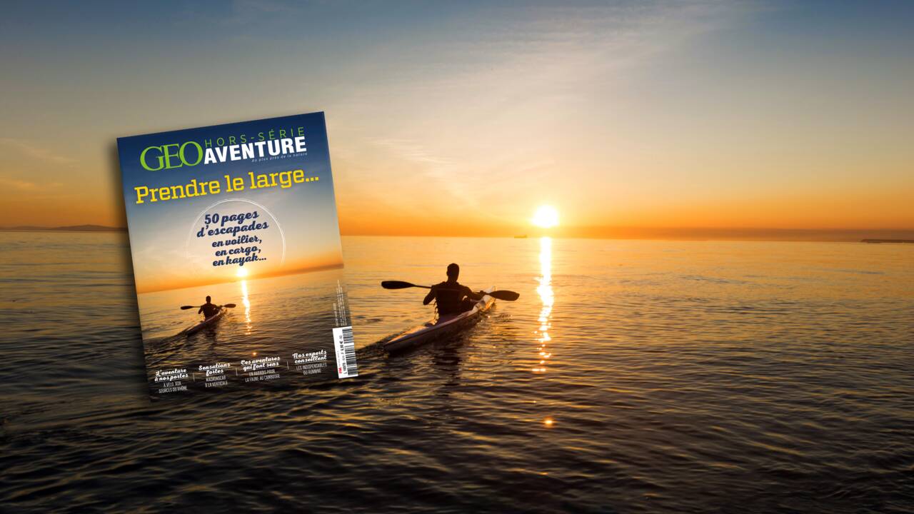 En voilier, en cargo, en kayak... Prenez le large avec le nouveau numéro de GEO Aventure