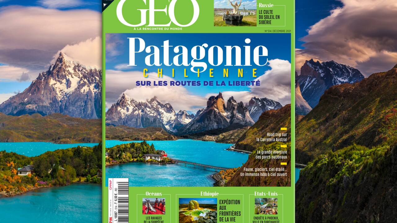 La Patagonie chilienne au sommaire du nouveau numéro de GEO