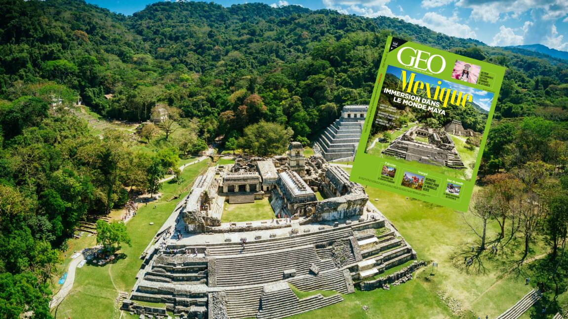 Immersion dans le monde maya au Mexique au sommaire du nouveau numéro de GEO