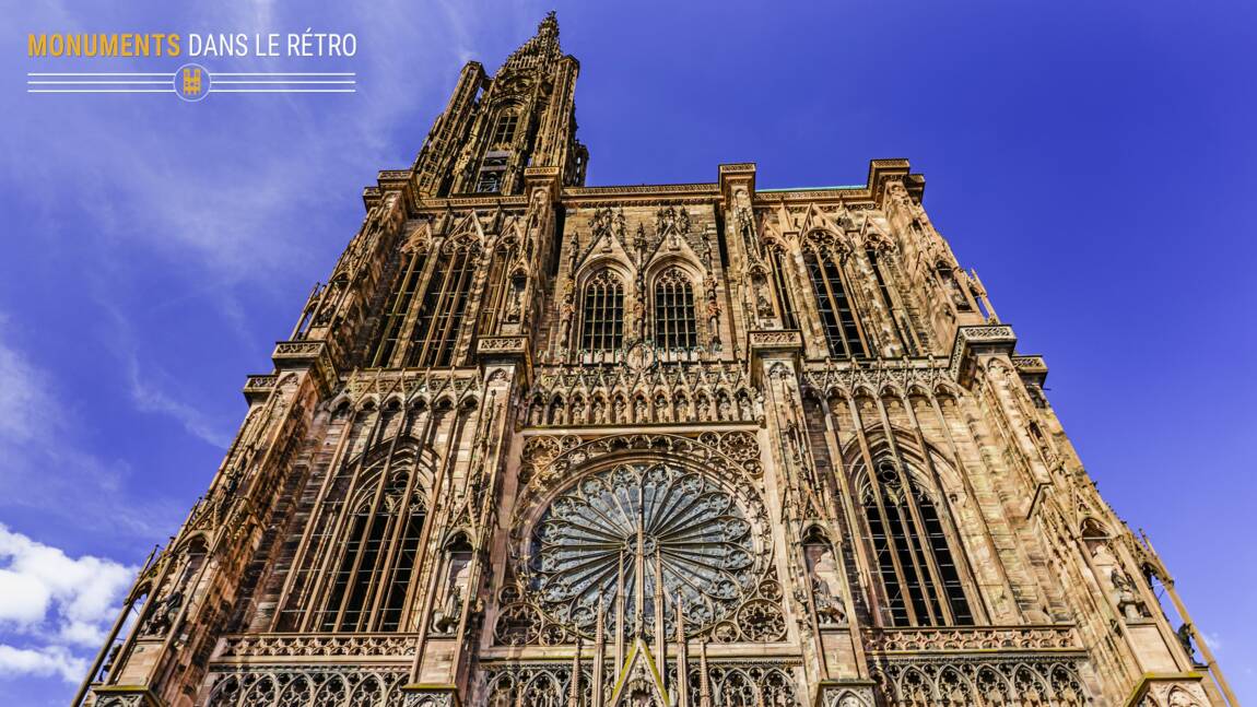 Retour sur l'histoire de la cathédrale de Strasbourg, chef-d'œuvre de l'architecture médiévale