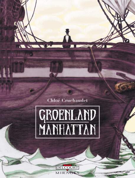Groenland Manhattan, de Chloé Cruchaudet