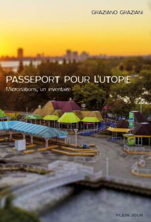 Passeport pour l’utopie